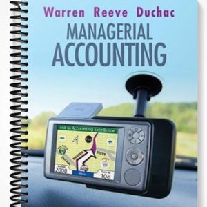 Solutions Manual for Managerial Accounting 10th Edition by Warren