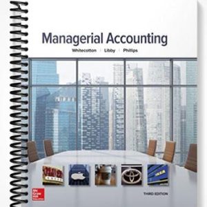 Solutions Manual for Managerial Accounting 3rd Edition by Whitecotton