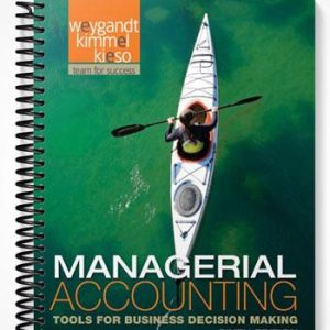 Solutions Manual for Managerial Accounting 6th Edition by Weygandt