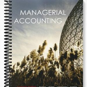 Solutions Manual for Managerial Accounting Canadian Edition 1st Edition by Braun