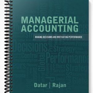 Solutions Manual for Managerial Accounting Decision Making and Motivating Performance 1st Edition by Datar