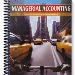 Solutions Manual for Managerial Accounting Tools for Business Decision Making 3rd Edition by Weygandt