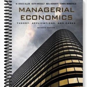 Solutions Manual for Managerial Economics 7th Edition by Allen