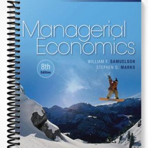 Solutions Manual for Managerial Economics 8th Edition by Samuelson