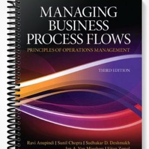 Solutions Manual for Managing Business Process Flows 3rd Edition by Anupindi