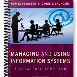 Solutions Manual for Managing and Using Information Systems 4th Edition by Pearlson