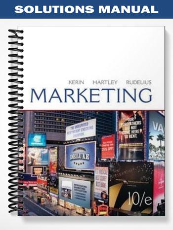 Solutions Manual for Marketing 10th Edition by Kerin