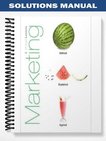 Solutions Manual for Marketing 1st Edition by Levens