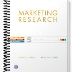 Solutions Manual for Marketing Research & SPSS 5th Edition by Burns