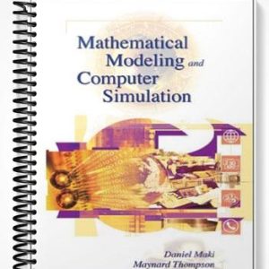 Solutions Manual for Mathematical Modeling and Computer Simulation 1st Edition by Maki