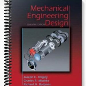 Solutions Manual for Mechanical Engineering Design 7th Edition by Joseph Shigley