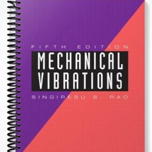 Solutions Manual for Mechanical Vibrations 5th Edition by Rao