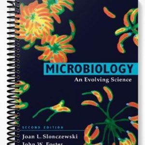 Solutions Manual for Microbiology An Evolving Science 2nd Edition by Slonczewski