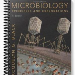 Solutions Manual for Microbiology Principles and Explorations 7th Edition by Black