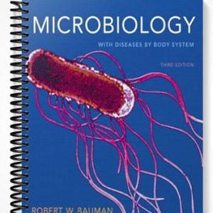 Solutions Manual for Microbiology with Diseases by Body System with MasteringMicrobiology 3rd Edition by Bauman