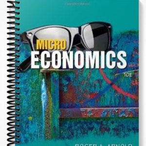 Solutions Manual for Microeconomics 10th Edition by Arnold