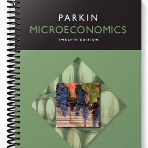 Solutions Manual for Microeconomics 12th Edition by Michael Parkin