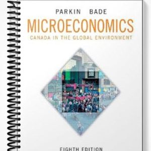 Solutions Manual for Microeconomics 8th Edition by Michael Parkin