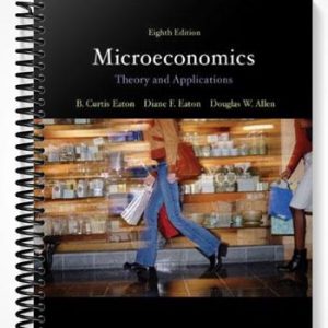 Solutions Manual for Microeconomics Theory with Applications 8th Edition by Eaton