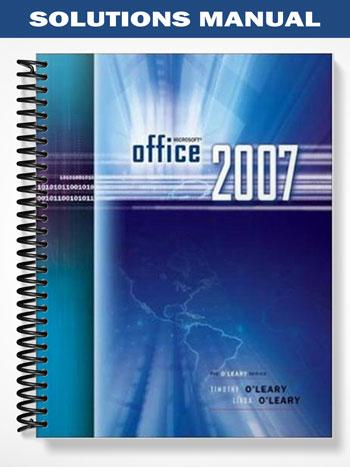 Solutions Manual for Microsoft Office 2007 1st Edition by OLeary