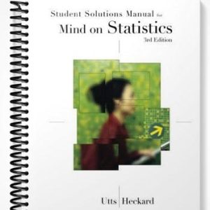 Solutions Manual for Mind on Statistics Enhanced Study Edition 3rd Edition by Utts
