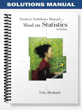 Solutions Manual for Mind on Statistics Enhanced Study Edition 3rd Edition by Utts