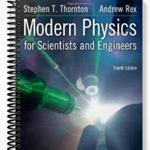 Solutions Manual for Modern Physics for Scientists and Engineers 4th Edition by Thornton