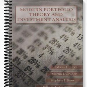 Solutions Manual for Modern Portfolio Theory and Investment Analysis 7th Edition by Elton