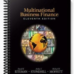 Solutions Manual for Multinational Business Finance 11th Edition by Eiteman