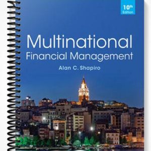 Solutions Manual for Multinational Financial Management 10th Edition by Shapiro