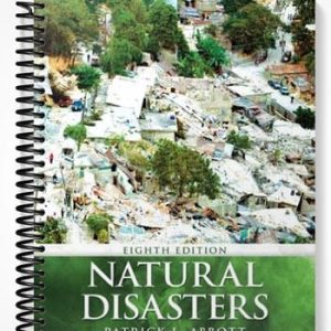 Solutions Manual for Natural Disasters 8th Edition by Abbott