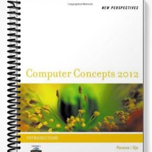 Solutions Manual for New Perspectives on Computer Concepts 2012 Comprehensive 14th Edition by Parsons