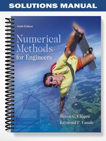 Solutions Manual for Numerical Methods for Engineers 6th Edition by Chapra
