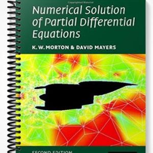Solutions Manual for Numerical Solution of Partial Differential Equations An Introduction 2nd Edition by Morton