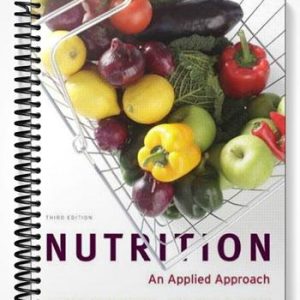 Solutions Manual for Nutrition An Applied Approach 3rd Edition by Thompson