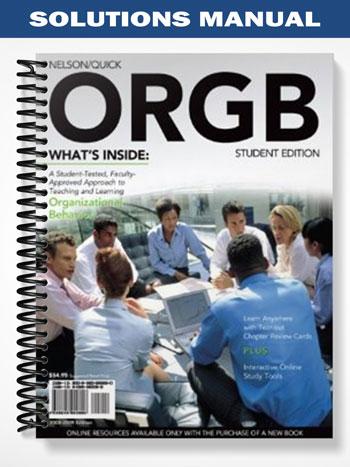 Solutions Manual for ORGB 2008 Edition 1st Edition by Nelson