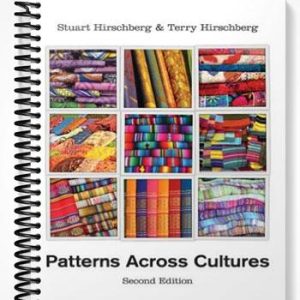 Solutions Manual for Patterns Across Cultures 2nd Edition by Hirschberg