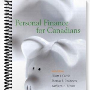 Solutions Manual for Personal Finance for Canadians 9th Edition by Currie