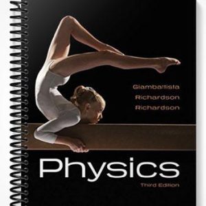 Solutions Manual for Physics 3rd Edition by Giambattisata