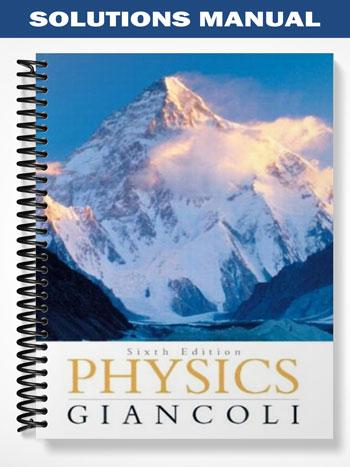 Solutions Manual for Physics Principles with Applications with MasteringPhysics 6th Edition by Giancoli