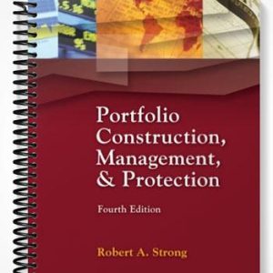Solutions Manual for Portfolio Construction Management and Protection 4th Edition by Strong
