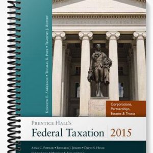 SolutionsManualforPrenticeHallsFederalTaxation2015CorporationsPartnershipsEstates&Trusts28thEditionbyPope