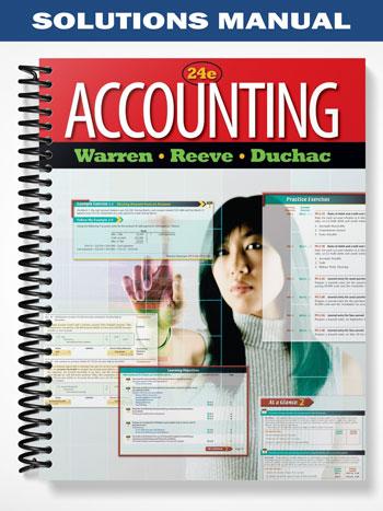 Solutions Manual for Principles of Accounting International Edition 24th Edition by Reeve