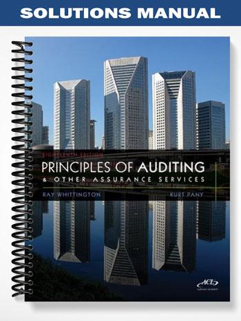 Solutions Manual for Principles of Auditing & Other Assurance Services 18th Edition by Whittington