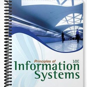 Solutions Manual for Principles of Information Systems 10th Edition by Stair