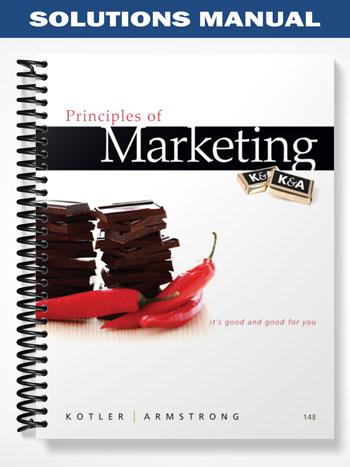 Solutions Manual for Principles of Marketing 14th Edition by Kotler
