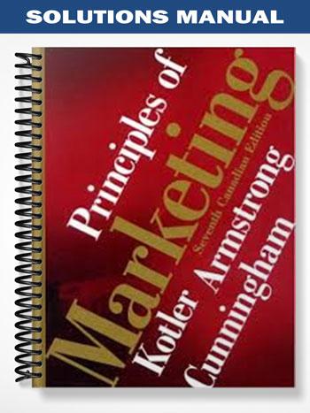 Solutions Manual for Principles of Marketing Canadian Edition 7th Edition by Kotler