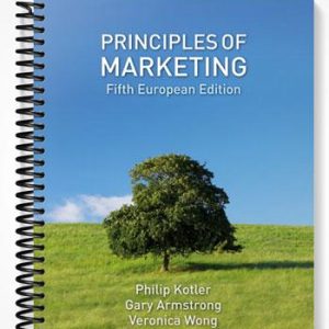Solutions Manual for Principles of Marketing MyMarketingLab European Edition 5th Edition by Kotler