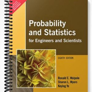 Solutions Manual for Probability and Statistics for Engineers and Scientists 8th Edition by Walpole