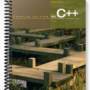 Solutions Manual for Problem Solving with C++ 8th Edition by Walter Savitch